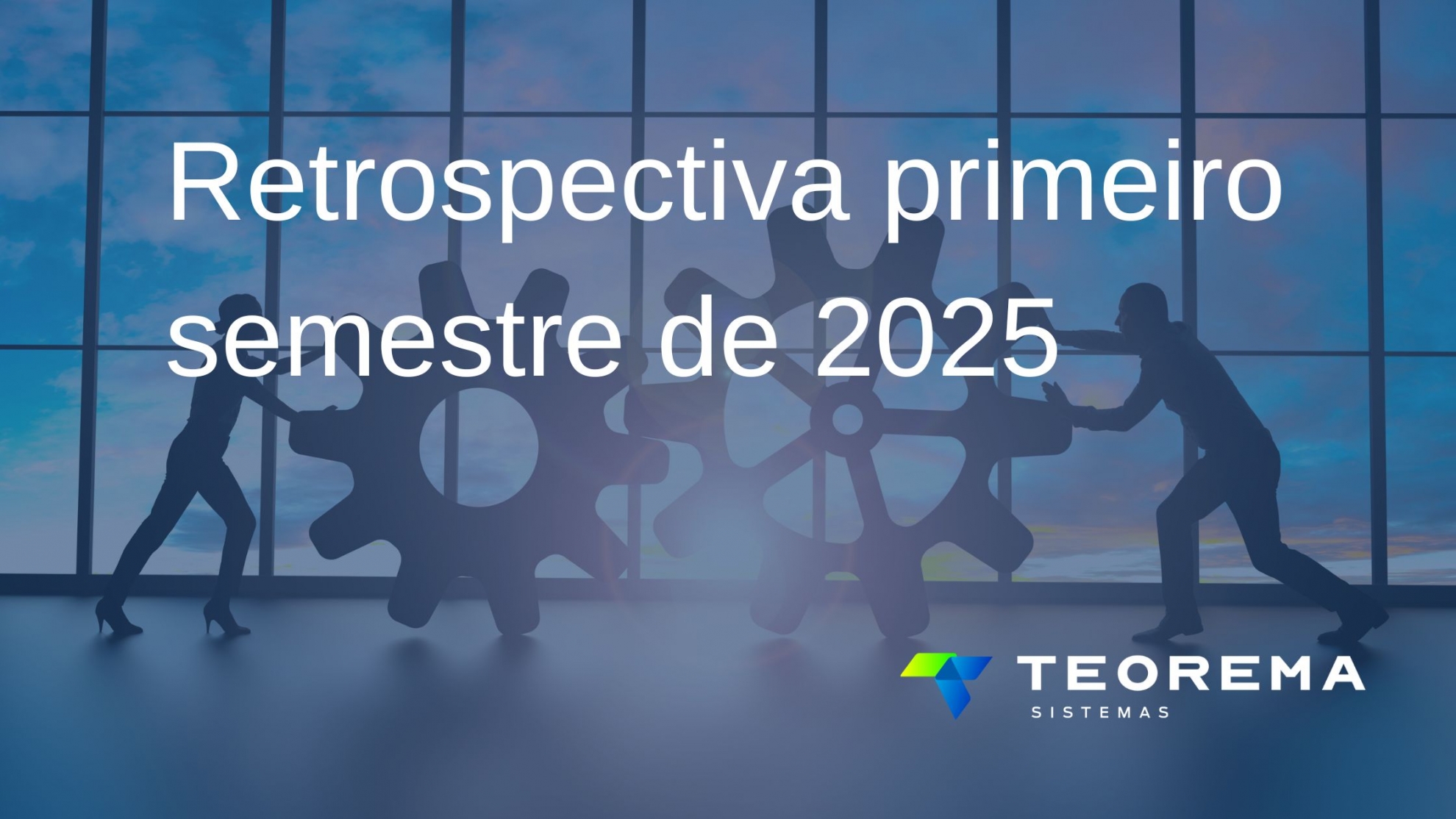 O futuro pertence a quem constrói hoje — e a Teorema já está lá.