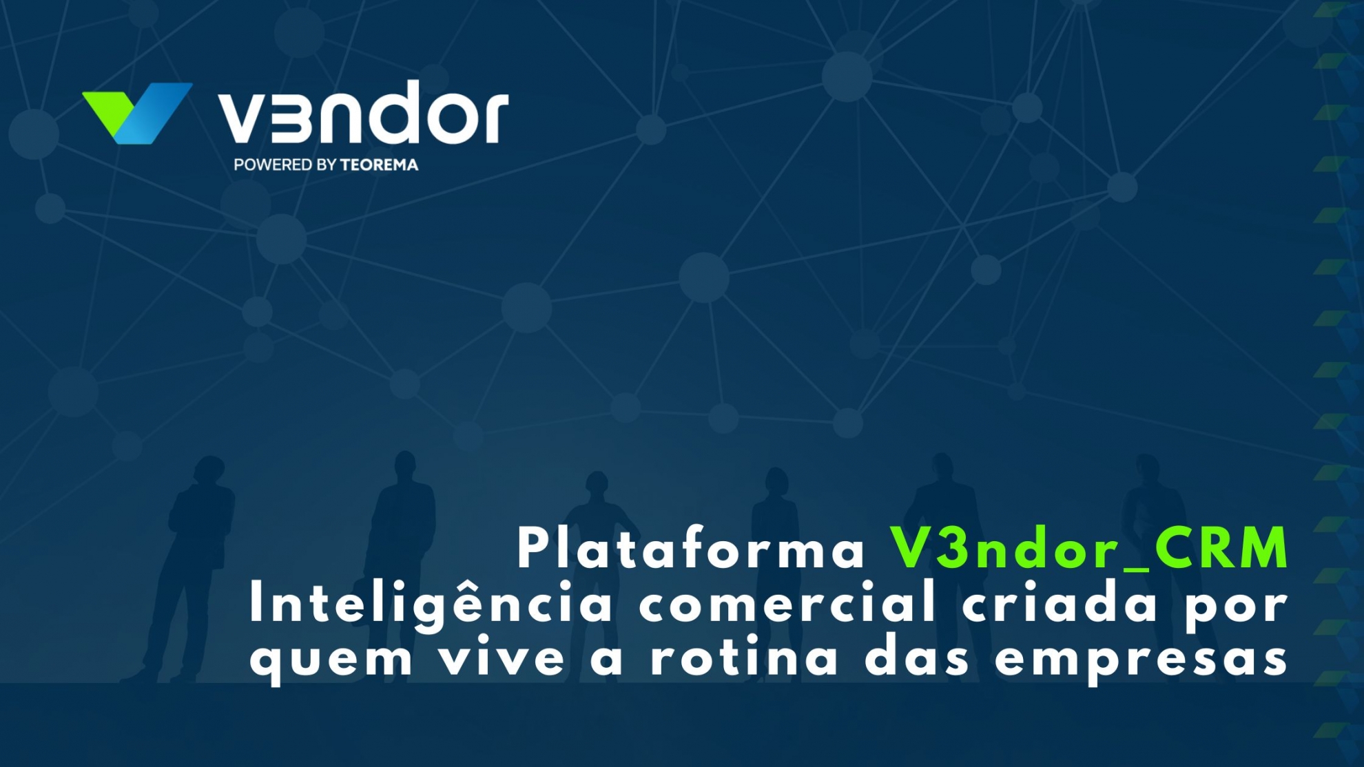 V3ndor CRM: tecnologia criada por quem vive a rotina do mercado
