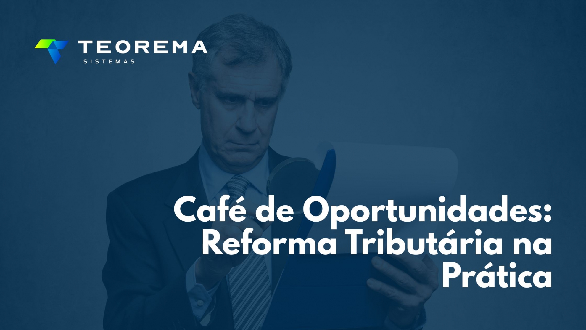 Café de Oportunidades: Reforma Tributária na Prática